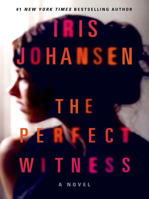 Title details for The Perfect Witness by Iris Johansen - Wait list